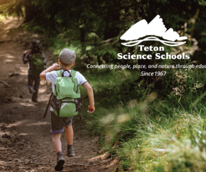 Teton Science Schools - Connecting people, place, and nature through education since 1967